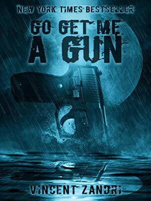 cover image of Go Get Me a Gun